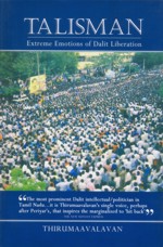 Talisman: Extreme Emotions of Dalit Liberation