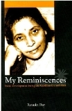 My Reminiscences: Social Development during the Gandhian Era and After