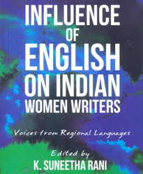 Influence of English on Indian women writers: Voices from regional languages