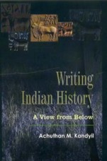 Writing Indian History: A View from Below